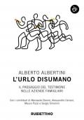 L'urlo disumano. Il passaggio del testimone nelle aziende famigliari