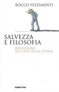 Salvezza e filosofia. Riflessioni sul fine della storia