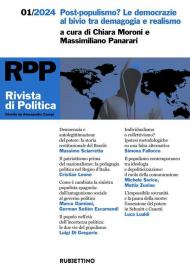 Rivista di politica (2024). Vol. 1: Post-populismo? Le democrazie al bivio tra demagogia e realismo