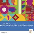 Premio Nazionale Chiaravalle Arte. 3ª edizione. Ediz. illustrata