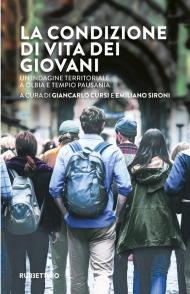 La condizione di vita dei giovani. Un'indagine territoriale a Olbia e Tempio Pausania