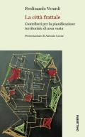 La città frattale. Contributi per la pianificazione territoriale di area vasta