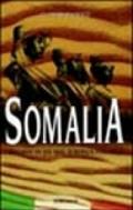 Somalia. Ricordi di un mal d'Africa italiano