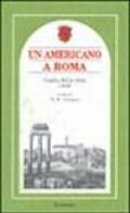 Un americano a Roma. Guida della città 1845