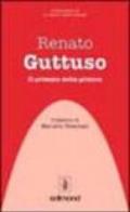 Renato Guttuso. Il primato della pittura