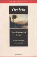 Orvieto. New illustrated guide. Ediz. illustrata