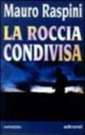 La roccia condivisa