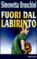 Fuori dal labirinto