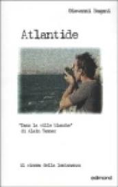 Atlantide. Dans la ville Blanche di Alain Tanner