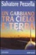 Un gabbiano tra cielo e terra