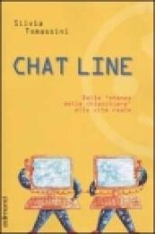 Chat line. Dalla stanza delle chiacchiere alla vita reale