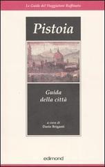 Pistoia. Guida alla città