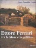 Ettore Ferrari tra le Muse e la politica