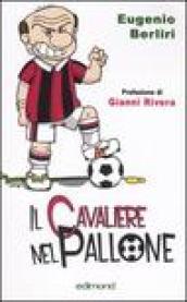 Il cavaliere del pallone