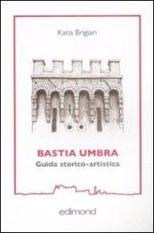 Bastia Umbra. Guida storico-artistica
