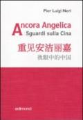 Ancora Angelica. Sguardi sulla Cina