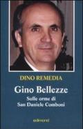 Gino Bellezze. Sulle orme di San Daniele Comboni