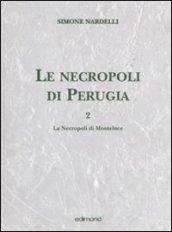 Le necropoli di Perugia. 2.Le necropoli di Monteluce