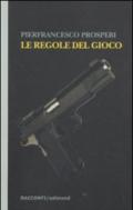 Le regole del gioco