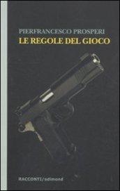 Le regole del gioco