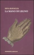 La mano di legno