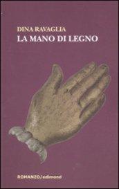 La mano di legno