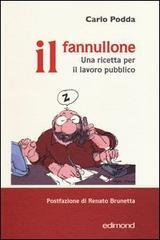 Il fannullone. Una ricetta per il lavoro pubblico