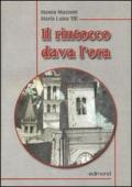 Il rintocco dava l'ora