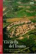 Civitella del Tronto. Guida storico-artistica alla fortezza e al borgo