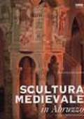 Scultura medievale in Abruzzo. L'età normanno-sveva