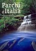 Parchi d'Italia. Il sistema delle aree protette-Parks of Italy. The Protected Areas System