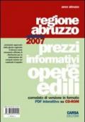 Prezzi informativi delle opere edili. Regione Abruzzo 2007