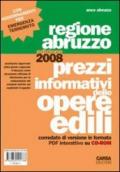Prezzi informativi delle opere edili. Regione Abruzzo (2008)