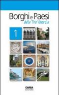 Borghi e paesi delle tre Venezie. 1.