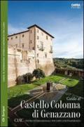 Guida al CIAC. Castello Colonna di Genazzano