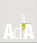 AD'A 2012. Premio architettura Abruzzo. Ediz. illustrata