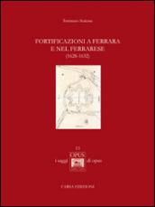 Fortificazioni a Ferrara e nel ferrarese (1628-1632)