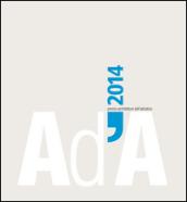 AD'A 2014. Premio architetture dell'Adriatico