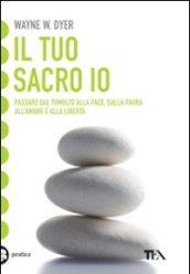 Il tuo sacro io