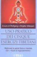 Uso pratico dei cinque esercizi tibetani