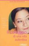Il coraggio di una vita autentica