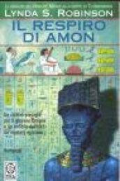 Il respiro di Amon. Le indagini del principe Meren alla corte di Tutankhamon: 2