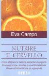 Nutrire il cervello