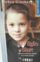 Mio figlio Blaze