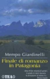 Finale di romanzo in Patagonia