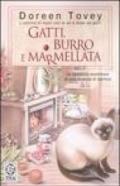 Gatti, burro e marmellata