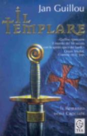 Il templare. Il romanzo delle crociate: 1