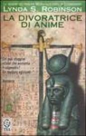 Divoratrice di anime. Le indagini del principe Meren alla corte di Tutankhamon (La). Vol. 4