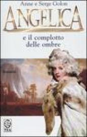 Angelica e il complotto delle ombre