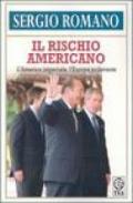 Il rischio americano